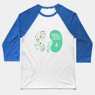 Kidney Transplant Wildflowers Original Design Baseball T-Shirt